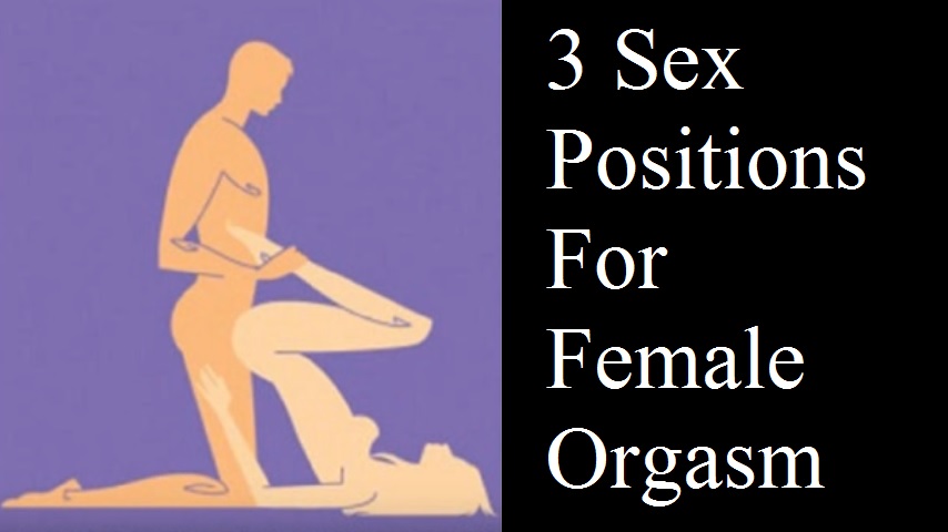 Orgasim female sex for positions 15 Best